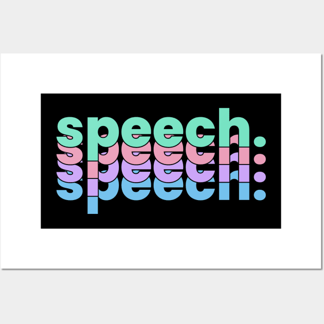 SPEECH SPEECH SPEECH Wall Art by Bododobird